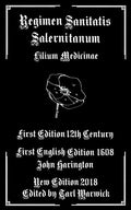 Regimen Sanitatis Salernitanum: Lilium Medicinae - Paperback