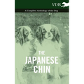 The Japanese Chin - A Complete Anthology of the Dog - Hardcover