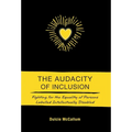 The Audacity of Inclusion: Fighting for the Equality of Persons Labelled Intellectually Disabled - Hardcover