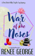 War of the Noses: A Paranormal Women's Fiction Novel - Paperback