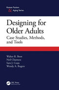 Designing for Older Adults: Case Studies, Methods, and Tools - Paperback