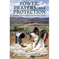 Power, Prayers, and Protection: A Cultural History of the Utah San Juan River Navajo - Paperback