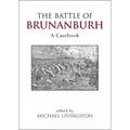 The Battle of Brunanburh: A Casebook - Paperback