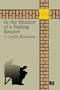 In the Shadow of a Fading Empire - Paperback