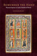 Remember the Hand: Manuscription in Early Medieval Iberia - Hardcover