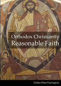 Orthodox Christianity Reasonable Faith - Paperback