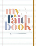 My Faith Book - Hardcover