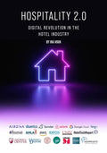Hospitality 2.0: Digital Revolution in the Hotel Industry - Paperback