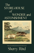The Store-House of Wonder and Astonishment - Paperback