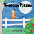 Awesome Possum: A children's story about friendship and tolerance - Paperback