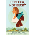 Rebecca, Not Becky - Paperback