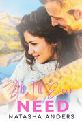 All I'll Ever Need - Paperback