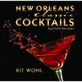 New Orleans Classic Cocktails - Hardcover