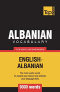 Albanian vocabulary for English speakers - 9000 words - Paperback