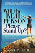 Will the Real Person Please Stand Up? Rising Above the Fear of Rejection - Paperback