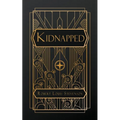 Kidnapped - Paperback