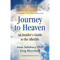 Journey to Heaven: An Insider's Guide to the Afterlife - Paperback