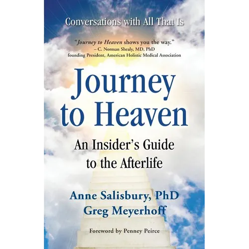 Journey to Heaven: An Insider's Guide to the Afterlife - Paperback