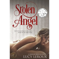 Stolen Angel: A Singular Obsession Book Three - Paperback