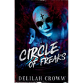 Circle of Freaks - Paperback