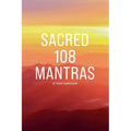 Sacred 108 Mantras - Paperback