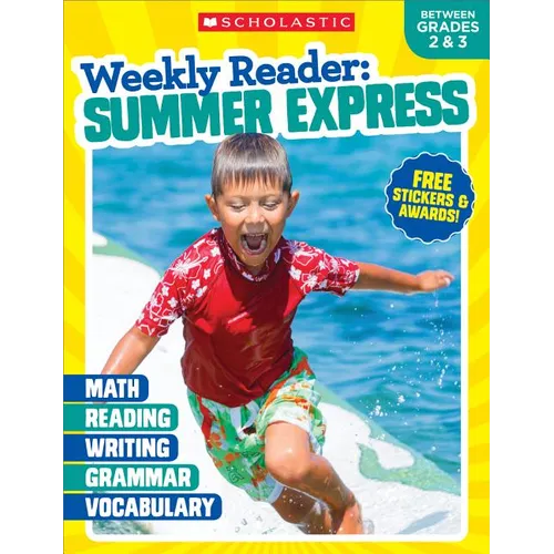 Weekly Reader: Summer Express Grades 2 & 3 - Paperback