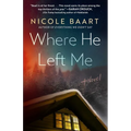 Where He Left Me - Paperback