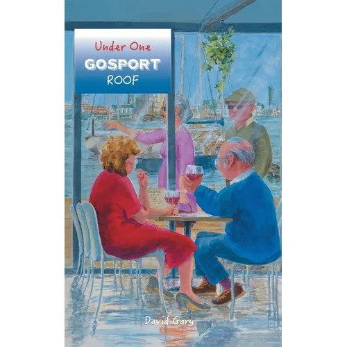 Under One Gosport Roof - Paperback