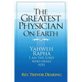 The Greatest Physician on Earth - Paperback