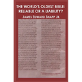 The World's Oldest Bible: Reliable or a Liability? - Paperback