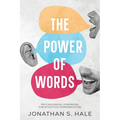 The Power of Words: Psychological Strategies for Effective Communication - Paperback