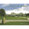 At Home in New England: Royal Barry Wills Architects, 1925 to Present - Hardcover