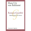 Romano Guardini: Reform from the Source - Paperback