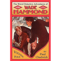 The Weird Detective Adventures of Wade Hammond: Vol. 4 - Paperback