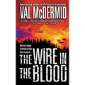 The Wire in the Blood - Paperback