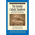 Essential Catholic Handbook: A Summary of Beliefs, Practices, and Prayers Revised and Updated (Revised) - Paperback