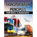 Transportation Principles: From Modes to Management - Paperback