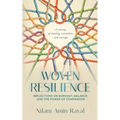 Woven Resilience: Reflections on Burnout, Balance, and the Power of Compassion - Paperback