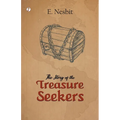 The Story of the Treasure Seekers - Paperback