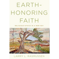 Earth-Honoring Faith: Religious Ethics in a New Key - Paperback
