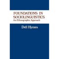 Foundations in Sociolinguistics: An Ethnographic Approach - Paperback