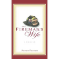 The Fireman's Wife - Hardcover