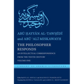 The Philosopher Responds: An Intellectual Correspondence from the Tenth Century, Volume One - Hardcover