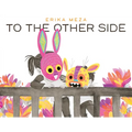 To the Other Side - Hardcover