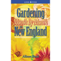 Gardening Month by Month in New England - Paperback