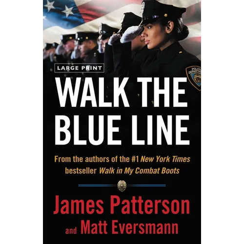 Walk the Blue Line: Real Cops, True Stories - Paperback