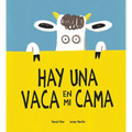 Hay Una Vaca En Mi Cama - Hardcover