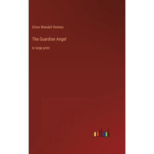 The Guardian Angel: in large print - Hardcover