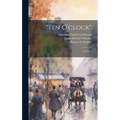 "Ten O'clock": A Lecture - Hardcover