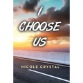 I Choose Us - Hardcover